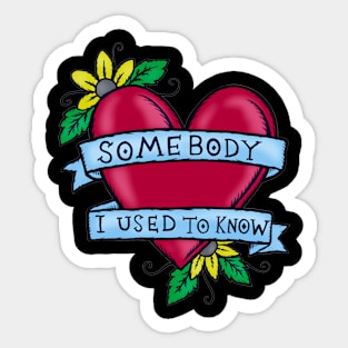 Somebody That I Used to Know – Illustrated Lyrics Sticker